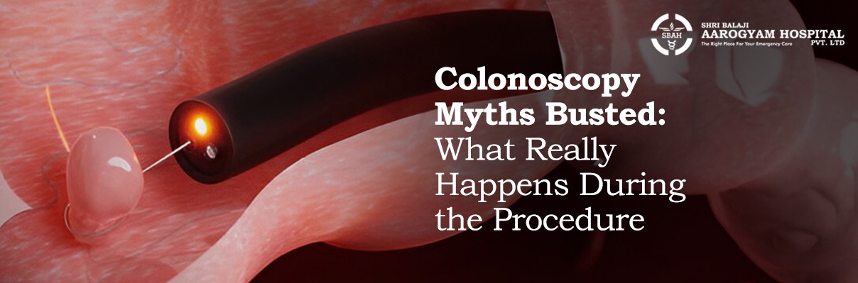 Colonoscopy Myths Busted: What Really Happens During the Procedure