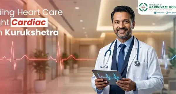 Cardiac Specialist in Kurukshetra
