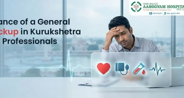 General Health Checkup in Kurukshetra