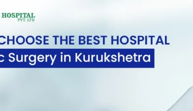 Best Hospital for Plastic Surgery in Kurukshetra